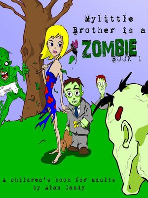 cover image of My Little Brother Is a Zombie, Book 1